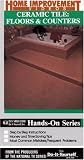 CERAMIC TILE:FLOORS and COUNTERTOPS VIDEO [VHS]