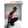 Fashionable Technology: The Intersection of Design, Fashion, Science and Technology