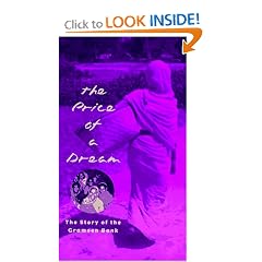 The Price of a Dream: The Story of the Grameen Bank