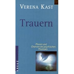 Trauern Buch Trauern von Verena Kast