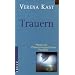 Trauern: Phasen und Chancen des psychischen Prozesses