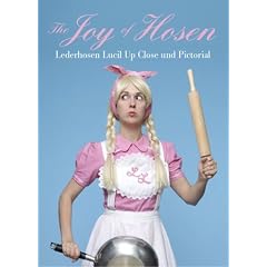 Joy of Hosen: Lederhosen Lucil Up Close und Pictorial