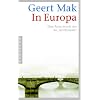 In Europa: Eine Reise durch das 20. Jahrhundert