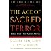 The Age of Sacred Terror: Radical Islam's War Against America