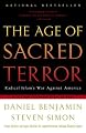 The Age of Sacred Terror: Radical Islam's War Against America