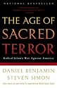The Age of Sacred Terror: Radical Islam's War Against America