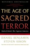 The Age of Sacred Terror: Radical Islams War Against America