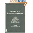 Serials and Reference Services by  Robin Kinder and Bill Katz