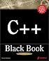 C++ Black Book: A Comprehensive Guide to C++ Mastery