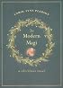 The Modern Magi: A Christmas Novel