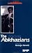 The Abkhazians: A Handbook (Peoples of the Caucasus Handbooks)