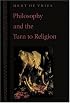 Philosophy and the Turn to Religion