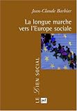 La longue marche vers l Europe sociale