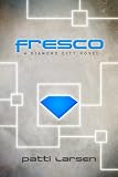 Fresco (The Diamond City Trilogy)