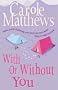 With Or Without You