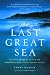 Book The Last Great Sea: A Voyage Through the Human and Natural History of the North Pacific Ocean