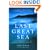 The Last Great Sea: A Voyage Through the Human and Natural History of the North Pacific Ocean