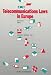Telecommunications Law in Europe