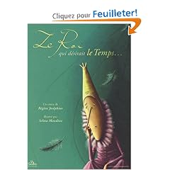 Le Roi qui d�sirait le temps