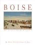Boise: An Illustrated History