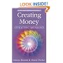 Creating Money: Attracting Abundance (Sanaya Roman)