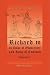 Richard III, as Duke of Gloucester and King of England: Volume 1