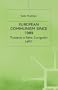 European Communism Since 1989: Towards a New European Left