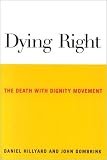 Dying Right: The Death with Dignity Movement