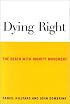 Dying Right: The Death with Dignity Movement