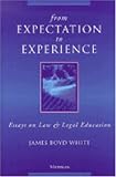 From Expectation to Experience: Essays on Law and Legal Education