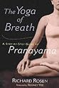 The Yoga of Breath: A Step-by-step Guide to Pranayama