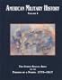 American Military History, Volume I: The United States Army and the Forging of a Nation, 1775-1917 (Army Historical)