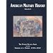American Military History, Volume I: The United States Army and the Forging of a Nation, 1775-1917 (Army Historical Series)