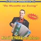 Revue Michaël Reynier & Son Orchestre  / L'Accordéon du musette au swing