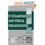 E-Collaborations and Virtual Organizations