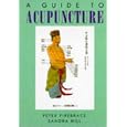 Guide to Acupuncture (Psychology self-help) by Peter Firebrace