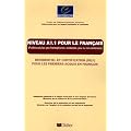 Niveau A1.1 pour le fran�ais : R�f�rentiel et certification (DILF) pour les premiers acquis en fran�ais