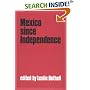 Mexico since Independence (Cambridge History of Latin America)