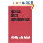 Mexico since Independence (The Cambridge History of Latin)