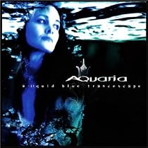 Aquaria: A Liquid Blue Trancescape