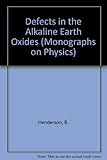 Defects in the alkaline earth oxides with applications to radiation damage and catalysis