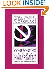 Confronting Sexual Harassment (Working With Groups in the Workplace)