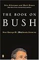 The Book on Bush: How George W. (Mis)leads America