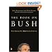 The Book on Bush: How George W. (Mis)leads America