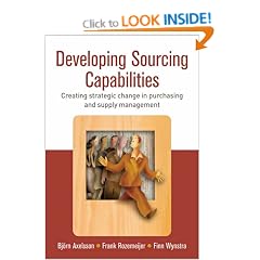 Developing Sourcing Capabilities: From Insight to Strategic Change