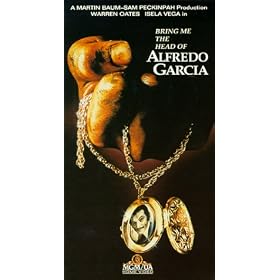 Bring Me the Head Of Alfredo Garcia [VHS]