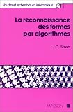 La reconnaissance des formes par algorithmes