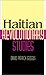 Haitian Revolutionary Studies (Blacks in the Diaspora) width=