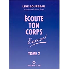 Ecoute ton corps encore ! Tome 2