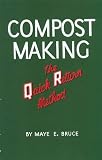 Compost making : practical advice on nature's method of restoring life in the soil